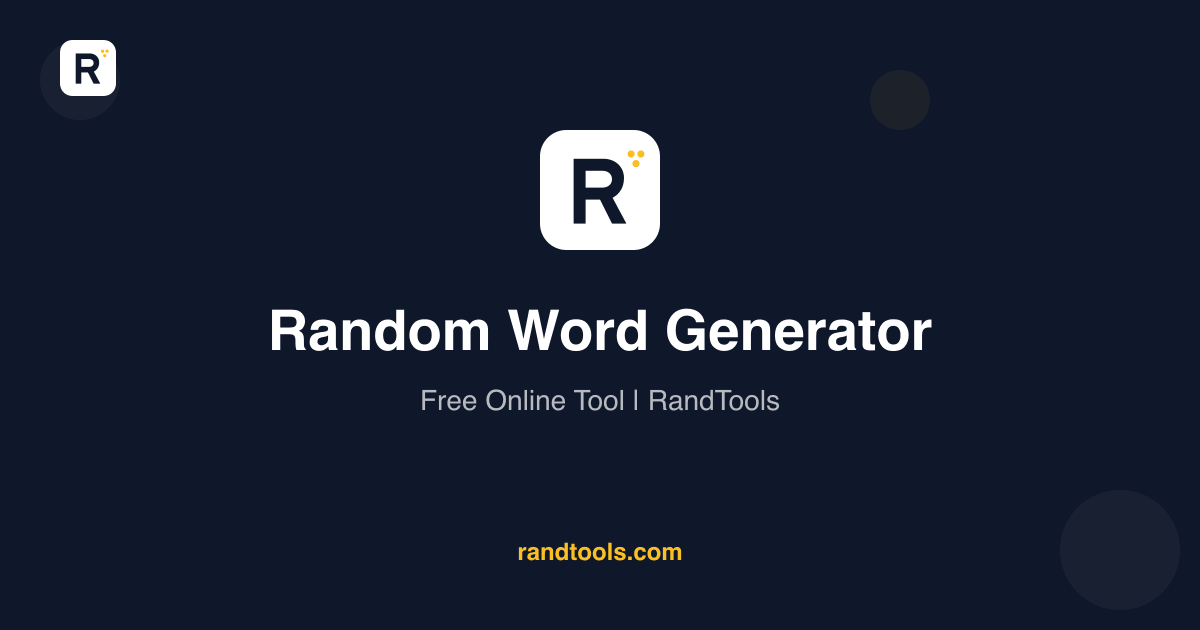 Random Word Generator - Free Online Tool · RandTools